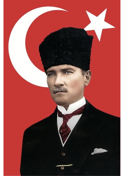Kalpaklı Gazi Mustafa Kemal Atatürk Ay Yıldız Türk Bayraklı Poster Tören Kutlama Cephe Bayrağı