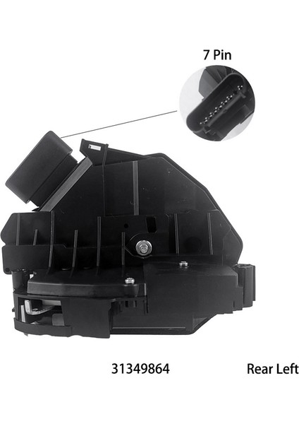 Kapı Kilidi Aktüatörü 31349864 Volvo V60 S60 Arka Sol 7 Pin (Yurt Dışından) fiyatları