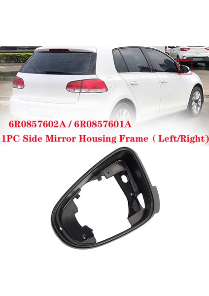 Golf 6 Mk6 R20 6R0857601A Için Sağ Yan Dikiz Aynası Kapağı (Yurt Dışından) fiyatları