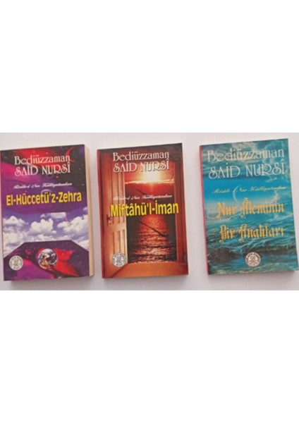 El Hücretül Zehra- Miftahül Iman Nur Aleminin Bir Anahtarı Bediüzzaman Said Nursi