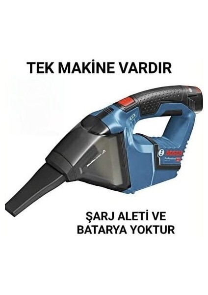 Professional GAS 12 Volt (SOLO) Akülü El Süpürgesi (AKÜ VE ŞARJ ALETİ YOKTUR SADECE MAKİNE GELMEKTEDİR)- 06019E3000