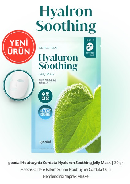 Hassas Ciltlere Nemlendirici Yaprak Maske GOODAL Houttuynia Cordata Hyaluron Soothing Jelly Mask