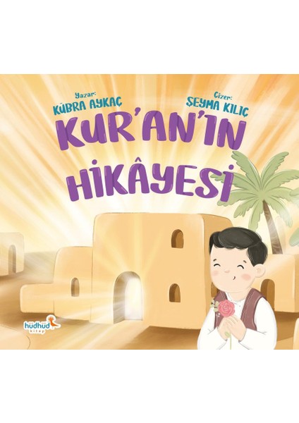 Kur’an’ın Hikâyesi- Kübra Aykaç-Hüdhüd Kitap