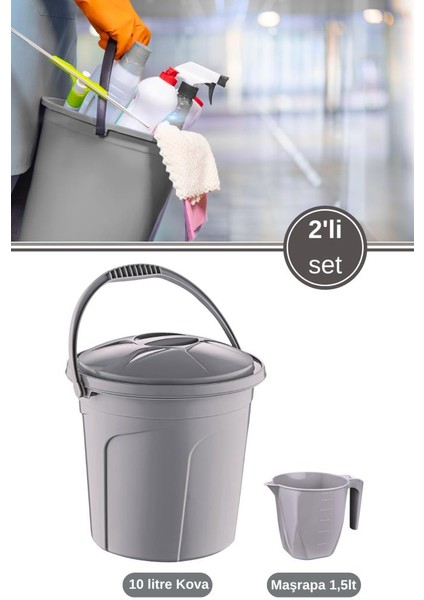 2’li Temizlik Kova Seti, Kapaklı Kulplu Plastik Su Kovası 10 Litre + Maşrapa 1,5 Litre 2’li Set Gri