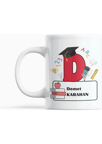 D Harfi ile Başlayan Öğretmenler Için Özel Tasarım Hediyelik Baskılı Kupa Bardak