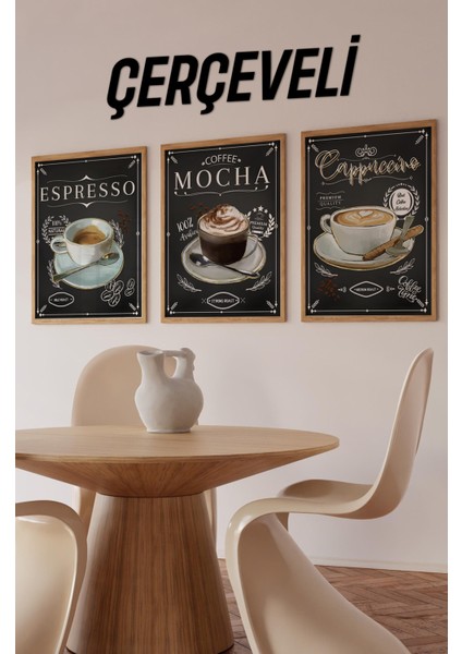 ☕ Kahve Lezzetleri – Espresso, Mocha ve Cappuccino Çerçeveli Tablo Seti (3'lü) CRV1021 23 x 32