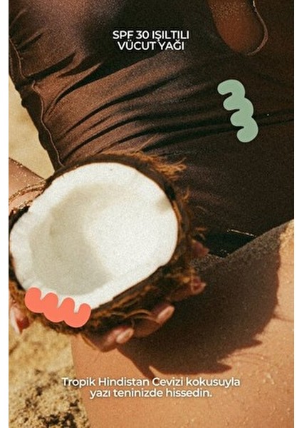 Glow Oil Yağ SPF 30 Işıltı ve Nem Sağlayan 50 ml Hindistan Cevizi Aromalı indirimleri