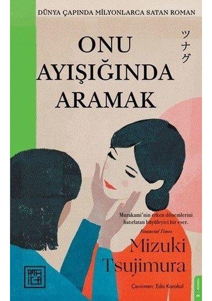 Onu Ayışığında Aramak