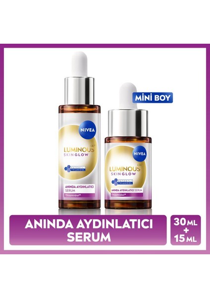 LUMINOUS630 Skin Glow Anında Aydınlatıcı Cilt Bakım Serumu 30ML + 15ML, Eşit Cilt Tonu, Niasinamid