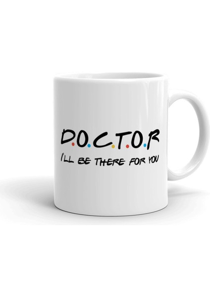 Doctor Fridends Doktor Temalı Ithall Porselen Seramik Kupa Bardak