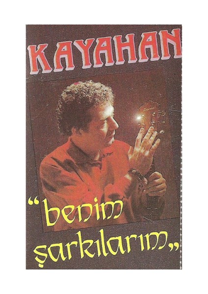 Kayahan – "benim Şarkılarım" Kaset – 1989 - Ambalajında fiyatları