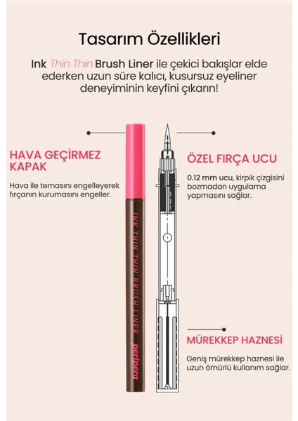 Ultra İnce, Kolay Uygulanabilen Kalem Eyeliner PERIPERA Ink Thin Thin Brush Liner (02 Brown Film)