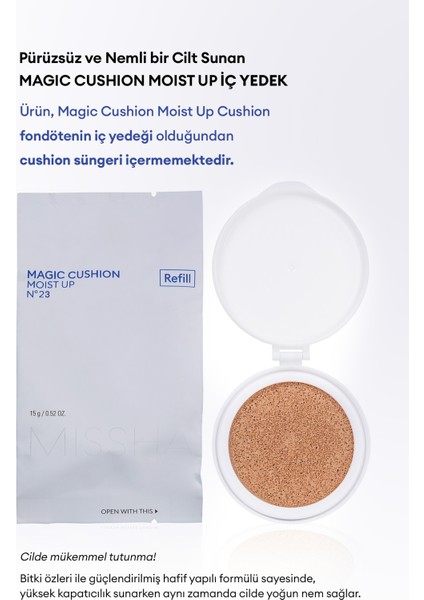 Nemli Ve Pürüzsüz Görünüm Sunan Cushion Fondöten (İç Yedek) Magic Cushion Moist Up SPF50+/PA+++ No23