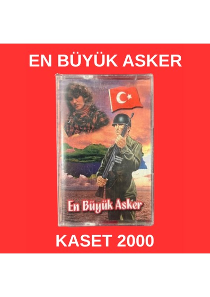 En Büyük Asker - Kaset – 2000 - Ambalajında