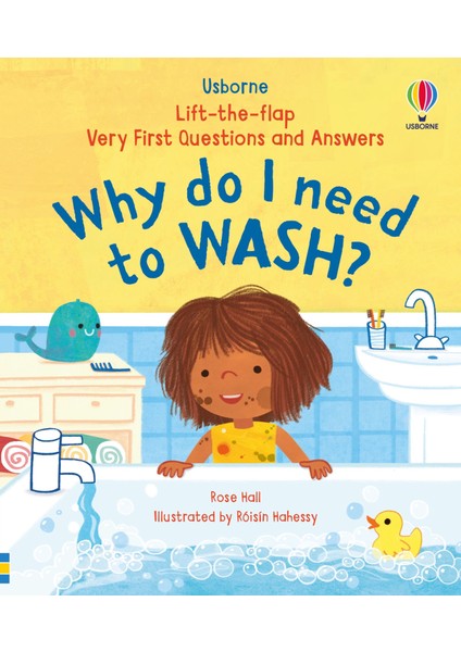 Very First Questions & Answers: Why Do I Need To Wash?