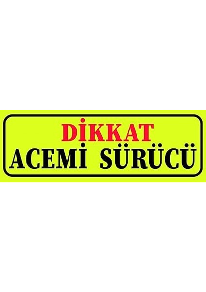 Acemi Sürücü Vantuzlu, Dekor,sök Tak Dekor Plaka fiyatları