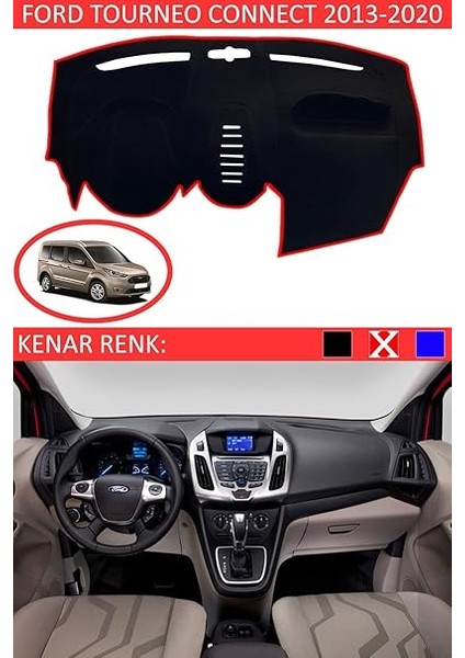 Torpido Koruma Halısı Siyah Kenar Renk Kırmızı Ford Tourneo Connect 2012-2020 ile Uyumlu fiyatları