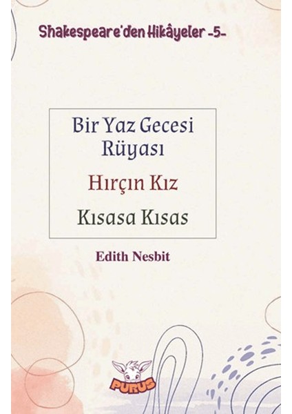 Shakespeare'den Hikayeler 5 - Bir Yaz Gecesi Rüyası - Hırçın Kız - Kısasa Kısas