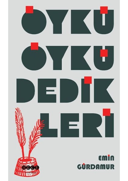 Öykü Öykü Dedikleri