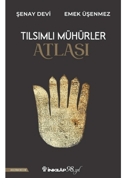 Tılsımlı Mühürler Atlası - Şenay Devi - Emek Üşenmez