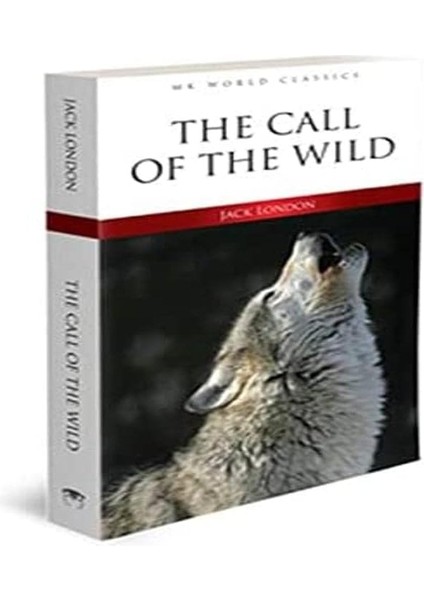 Call Of The Wild - Ingilizce Klasik Roman
