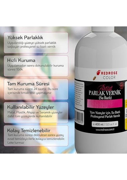 Rose Akrilik Su Bazlı Parlak Vernik 400 ml fiyatları