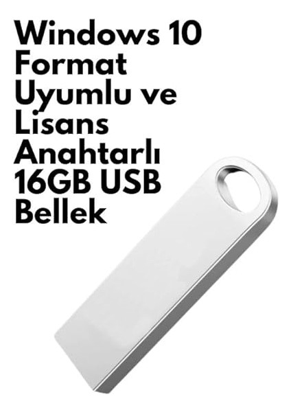 10 Kurulum Dosyalı 16GB USB Bellek Lisans Anahtarı Hediyeli fiyatları