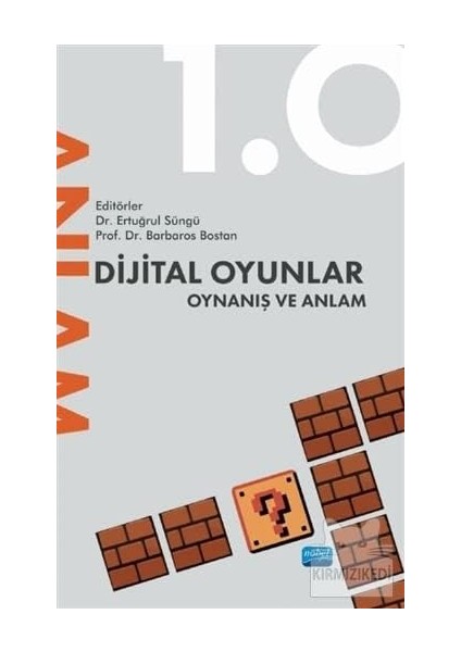 Oyunlar 1.0 Oynanış ve Anlam