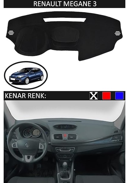 Torpido Koruma Halısı Siyah Kenar Renk Siyah Renault Megane 3 ile Uyumlu fiyatları