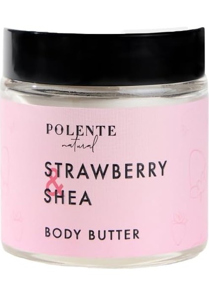 Natural - Çilek &amp; Shea Body Butter/yoğun Vücut Nemlendiricisi (100 Ml)