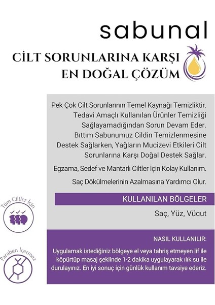 Sabunu - Cilt Sorunlarına Yönelik, Yoğun Doğal Saç ve Cilt Bakım Sabunu 100 gr fırsatları