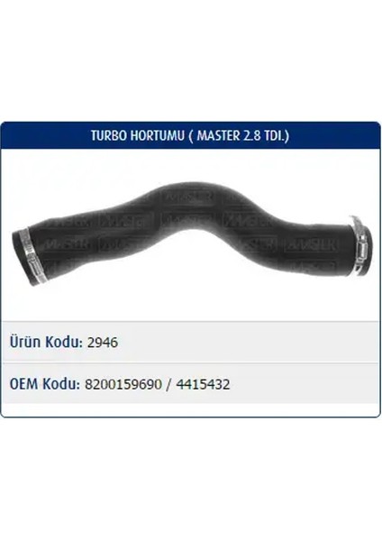 M2946 Turbo Hortumu 4415432 8200159690