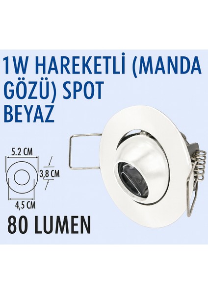 1W Hareketli Manda Gözü Beyaz Kasa Spot 3000K
