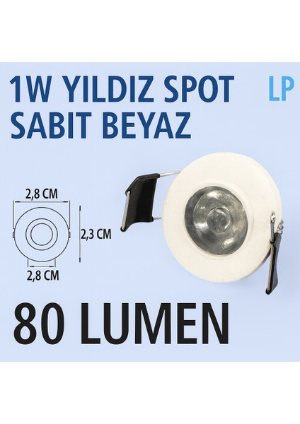 1W Yıldız Spot Sabit Beyaz Kasa 6500K