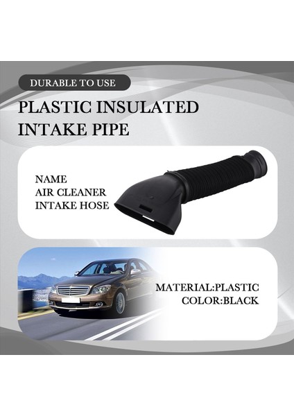 Sağ Alım Hortumu Hava Temizleyici Emme Hortumu Plastik Yalıtım Borusu 2720900282 Mercedes-Benz Için C230C280C200C350 (Yurt Dışından) indirimleri