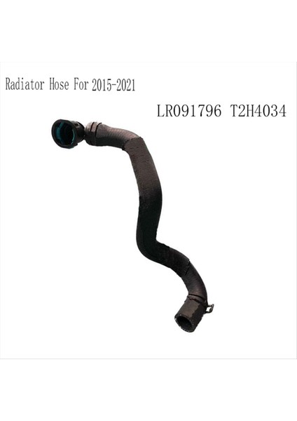 LR091796 T2H4034 Soğutucu Hortum Radyatör Hortumu Land Rover Star Pulse Jaguar Xe 2015-2021 (Yurt Dışından) indirimleri