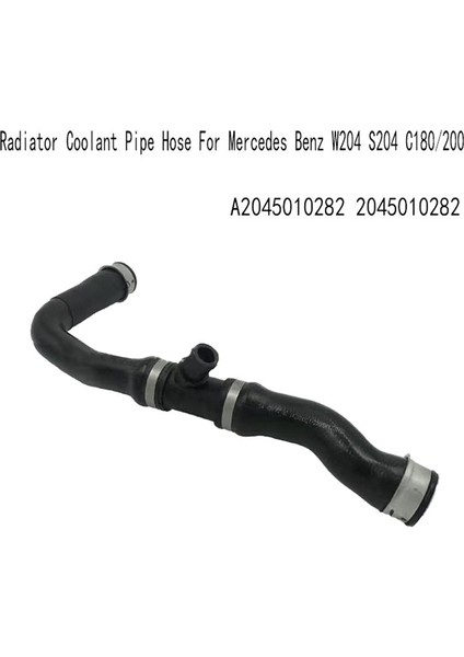 Mercedes Için Radyatör Soğutucu Boru Hortumu Benz W204 S204 C180/200 A2045010282 2045010282 (Yurt Dışından) fiyatları