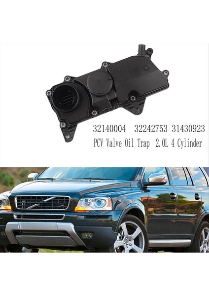 32140004 Pcv Valf Yağ Tuzağı 2 0l 4 Volvo Için Silindir XC90 XC60 S60 S80 S90 V60 V90 2014-2021 32242753 31430923 (Yurt Dışından) fiyatları