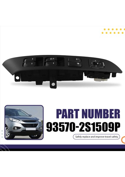 Pencere Güç Anahtarı 93570-2S1509P Hyundai IX35 2009-2015 Elektrikli Pencere Kaldırma Anahtarı Düğmesi Otomatik Aşağı Lhd (Yurt Dışından) indirimleri
