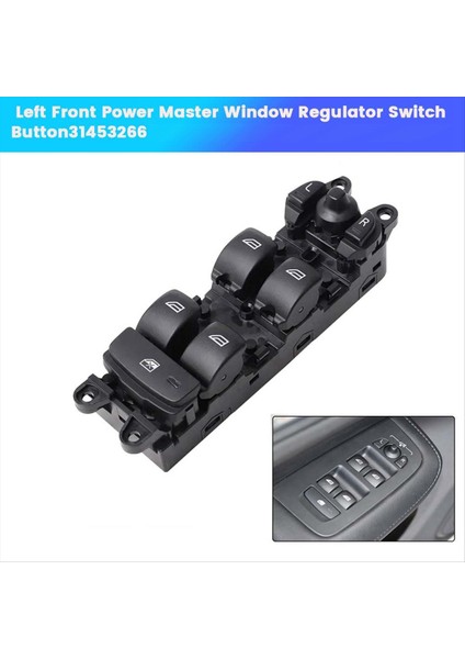 Sol Ön Güç Ana Pencere Regülatör Anahtarı 31453266 Volvo XC60 S60 V60 2009-2018 Lhd Pencere Kontrol Kaldırma Düğmesi (Yurt Dışından) indirimleri