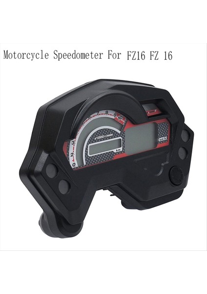 Motosiklet Hız Göstergesi 10000 Rpm Takometre Gösterge Paneli LCD Ekran Ekran Gösterge Göstergesi Yamaha FZ16 Fz 16 (Yurt Dışından) fiyatları