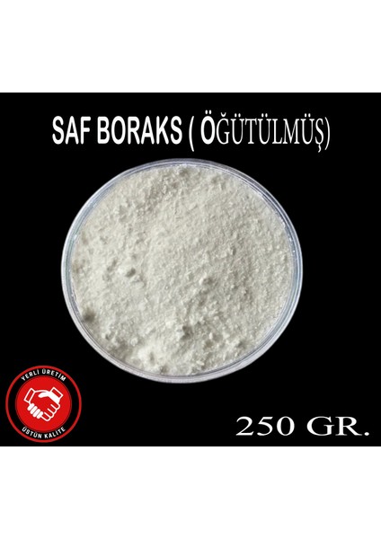 Öğütülmüş Saf Boraks Sodyum Tuzu Beyaz Borax 250 gr
