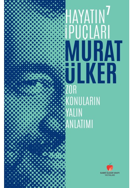 Hayatın İpuçları 7 (Ciltli)