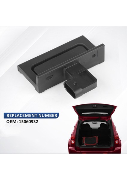 Bagaj Kapağı Sürüm Anahtarı 15060932 15101543 22747152 Chevrolet Hhr 2006-2011 Gmc Envoy Xuv 2004-2005 Aksesuarlar (Yurt Dışından) fiyatları