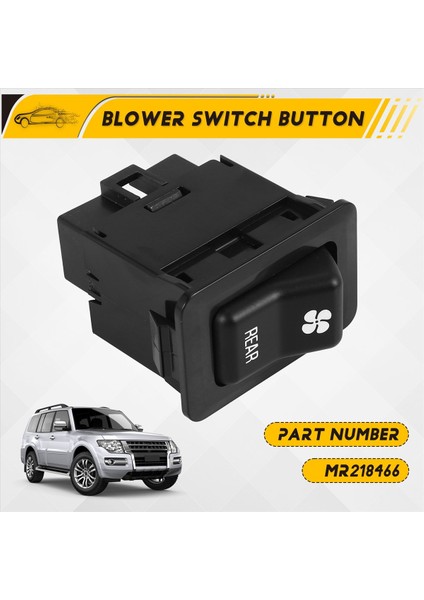 Mitsubishi Pajero Montero 1990-2004 V10-40 Için Klima Arka Isıtıcı Üfleyici Anahtarı MR218466 (Yurt Dışından) fırsatları