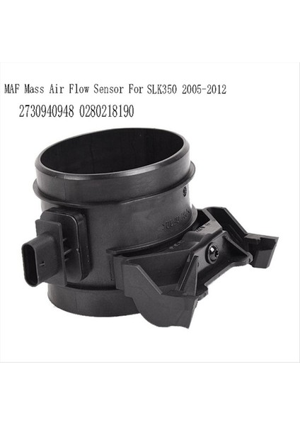 Maf Kitle Hava Akış Sensörü Için Mercedes-Benz SLK350 2005-2012 2730940948 0280218190 (Yurt Dışından) fırsatları