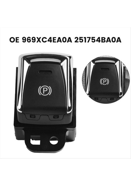 Araba Handbrake Düğmesi Switch Park Freni Kontrol Anahtarı 969XC-4EA0A Nissan Qashqai 2014-2018 (Yurt Dışından) indirimleri