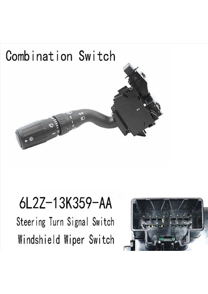 6L2Z-13K359-AA Ön Cam Silecek Anahtarı Tehlike Uyarı Anahtarı Direksiyon Dönüş Sinyali Ford Explorer Dağcı Için (Yurt Dışından)