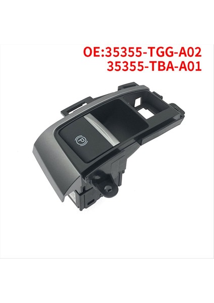 Honda Civic Için 35355-TBA-A01 2016-2018 Otomatik El Freni Düğmesi Park Freni Anahtarı Oto Aksesuarları (Yurt Dışından) fiyatları