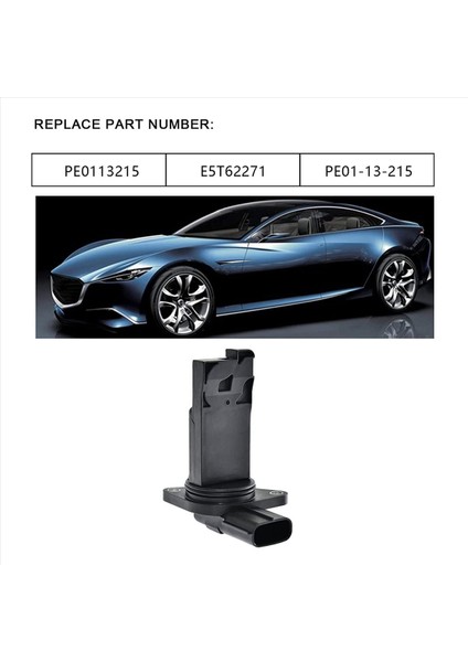 Mazda-Cx5 Için 2x Kütle Hava Akış Metre Sensörü Maf Sensörü 3 6 PE01-13-215 E5T62271 PE0113215 (Yurt Dışından) fiyatları